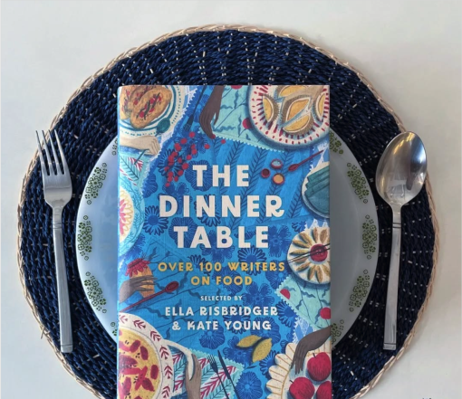 The Dinner Table: Over 100 Writers on Food - Hình ảnh 2